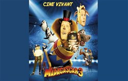 Affiche de Ciné-Vivant : Madagascar 3