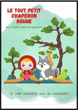 Affiche de Le tout petit chaperon rouge