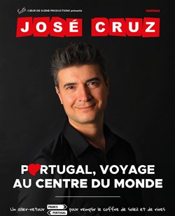 Affiche de José Cruz dans Portugal, voyage au centre du monde