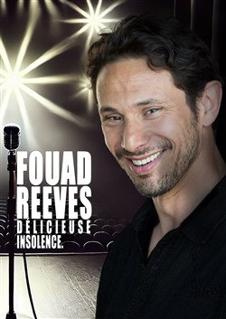 Affiche de Fouad Reeves dans Délicieuse Insolence