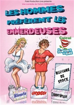 Affiche de Les hommes préfèrent les emmerdeuses