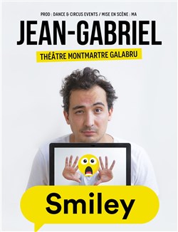 Affiche de Jean-Gabriel dans Smiley