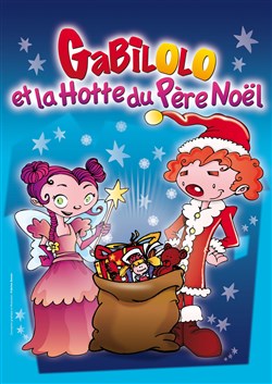 Affiche de Gabilolo et la Hotte du Père Noël