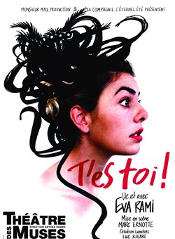 Affiche de T'es toi !