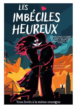 Affiche de Les imbéciles heureux
