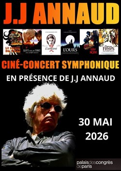 Affiche de J.J Annaud Ciné-concert symphonique