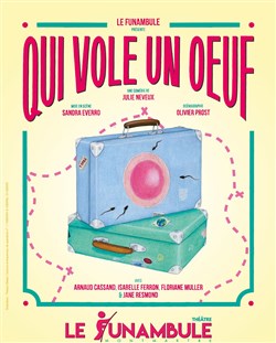 Affiche de Qui vole un oeuf...