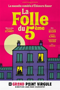 Affiche de La Folle du 5ème