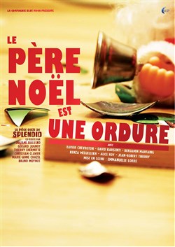 Affiche de Le Père Noël est une ordure