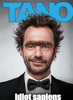 Affiche de Tano dans Idiot Sapiens