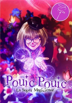 Affiche de Pouic Pouic la super magicienne