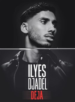 Affiche de Ilyes Djadel dans Déjà