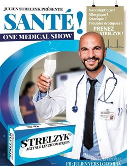 Affiche de Julien Strelzyk dans Santé !
