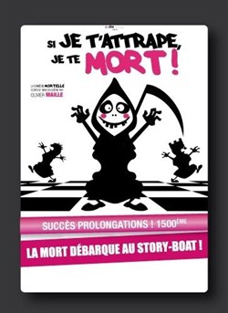 Affiche de Si je t'attrape je te mort