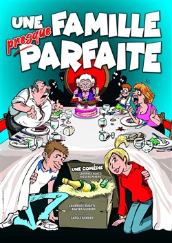 Affiche de Une famille presque parfaite