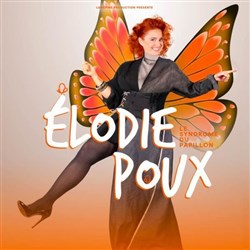 Affiche de Elodie Poux dans Le syndrome du Papillon