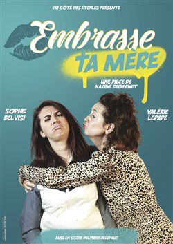 Affiche de Embrasse ta mère
