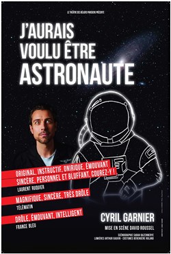 Affiche de Cyril Garnier dans J'aurais voulu être astronaute
