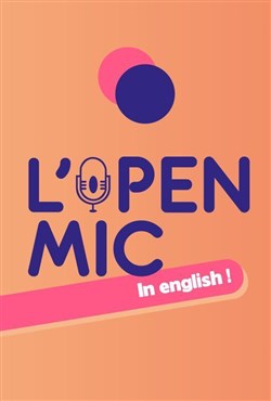 Affiche de L'Open Mic in English !