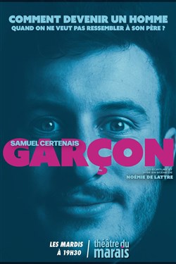 Affiche de Samuel Certenais dans Garçon