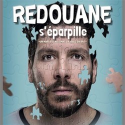 Affiche de Redouane Bougheraba dans Redouane s'éparpille