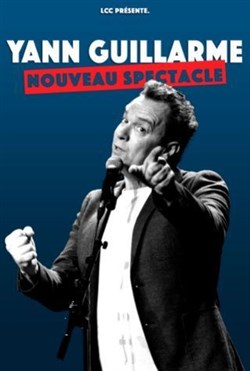 Affiche de Yann Guillarme | nouveau spectacle