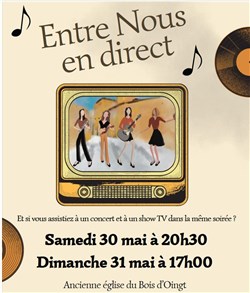 Affiche de Entre Nous en direct - Le spectacle musical