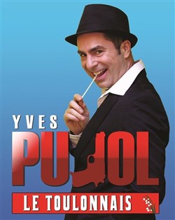 Affiche de Yves Pujol dans Le toulonnais