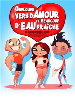 Affiche de Quelques vers d'amour et beaucoup d'eau fraîche