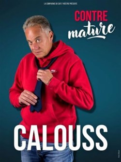 Affiche de Calouss dans Contre mature