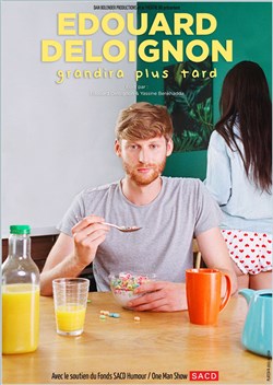 Affiche de Édouard Deloignon grandira plus tard