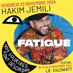 Affiche de Hakim Jemili dans Fatigué