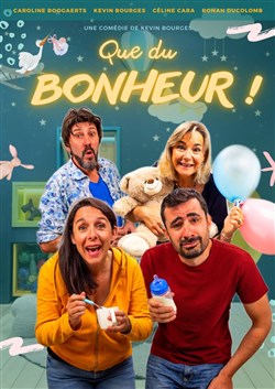 Affiche de Que du bonheur !