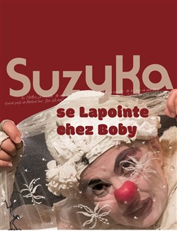 Affiche de SuzyKa se Lapointe chez Boby