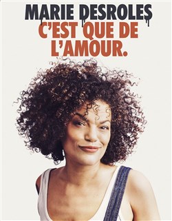 Affiche de Marie Desroles dans C'est que de l'amour