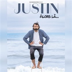 Affiche de Justin Barthelémy dans Alors là