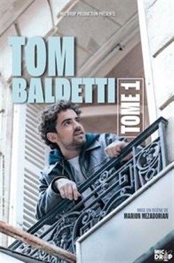 Affiche de Tom Baldetti dans Tome 1