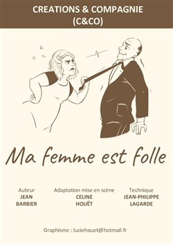 Affiche de Ma femme est folle