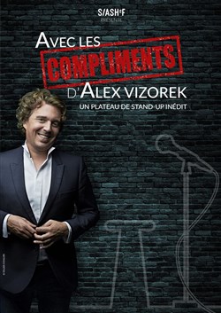 Affiche de Avec les compliments d'Alex Vizorek