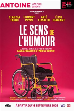 Affiche de Le sens de l'humour | avec Claudia Tagbo, Florent Peyre et Arié Elmaleh