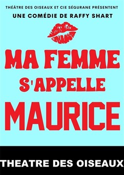 Affiche de Ma femme s'appelle Maurice