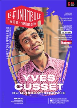 Affiche de Yves Cusset ou le rire philosophe
