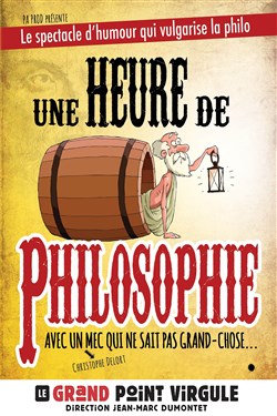 Affiche de Christophe Delort dans Une heure de philosophie
