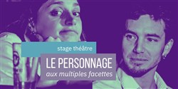 Affiche de Stage théâtre d'impro (2 Jours) : Le personnage