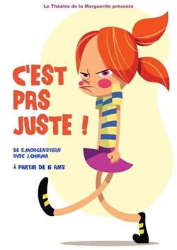 Affiche de C'est pas juste