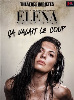 Affiche de Elena Nagapetyan dans Ça valait le coup