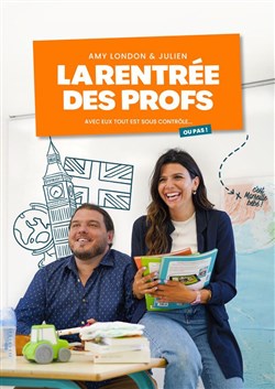 Affiche de Amy London & Julien dans La rentrée des profs