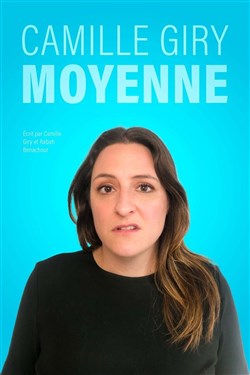 Affiche de Camille Giry dans Moyenne