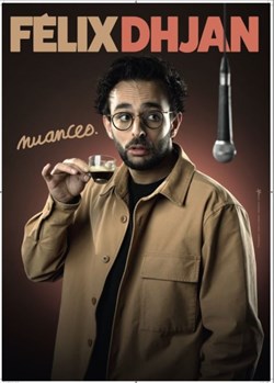 Affiche de Félix Dhjan dans Nuances