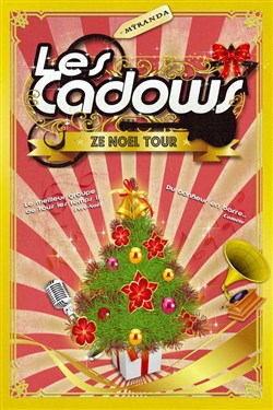 Affiche de Les Cadows, the Noël tour !